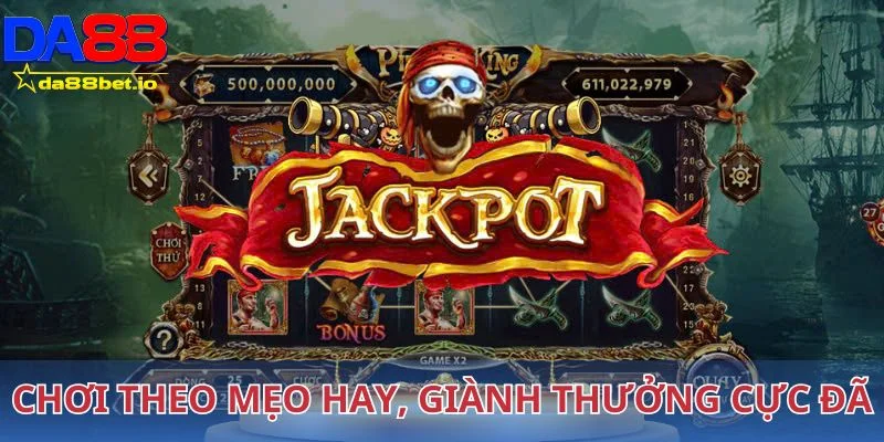 Private King Nổ Hũ Ngay Tại Da88, Nhận Ngàn Quà Hot Nhất 4 Chơi theo mẹo hay, giành thưởng cực đã