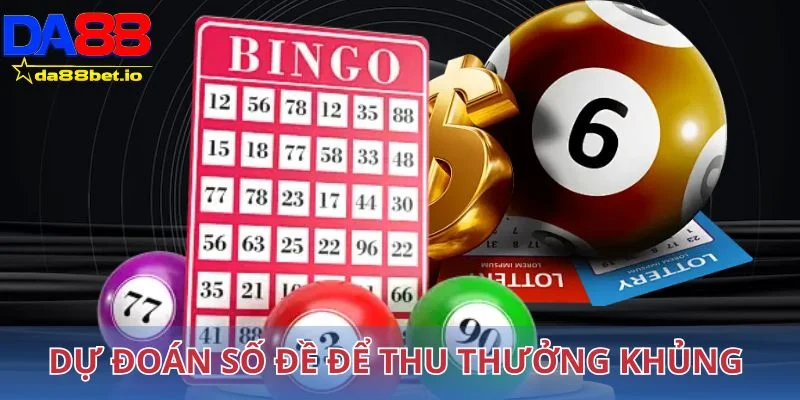 Lô Đề Siêu Tốc - Chốt Số Online Chưa Bao Giờ Dễ Dàng Đến Thế 4 Dự đoán số đề để thu thưởng khủng