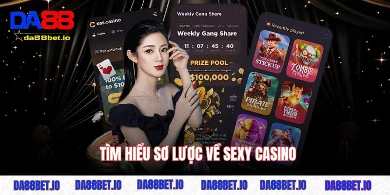 Sexy Casino - Thương Hiệu Hàng Đầu Trong Ngành Trực Tuyến 2 Tìm hiểu sơ lược về Sexy Casino