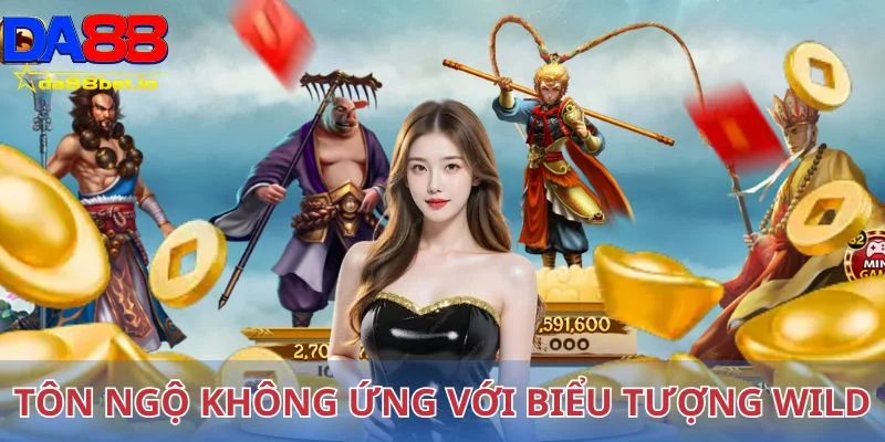 Tây Du Ký - Nổ Hũ Cực Khủng, Trúng Tiền Tỷ Trong Chớp Mắt 2 Tôn Ngộ Không tương ứng với biểu tượng Wild